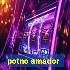 potno amador