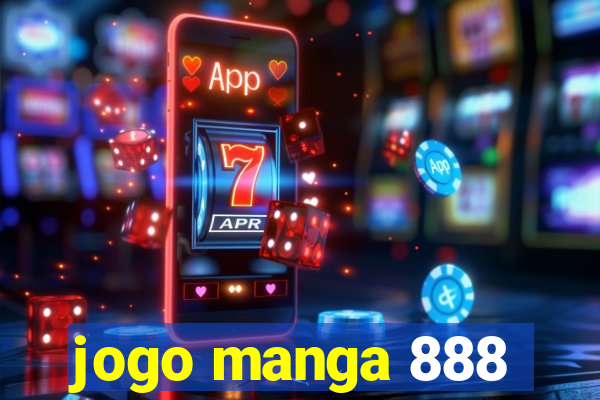 jogo manga 888