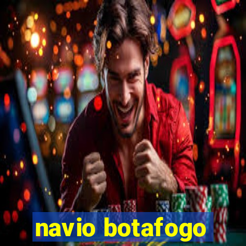 navio botafogo