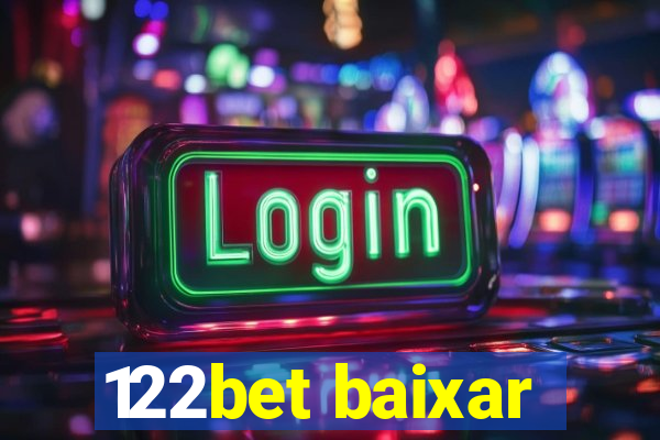 122bet baixar