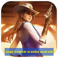 jogo homem aranha android