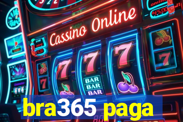 bra365 paga