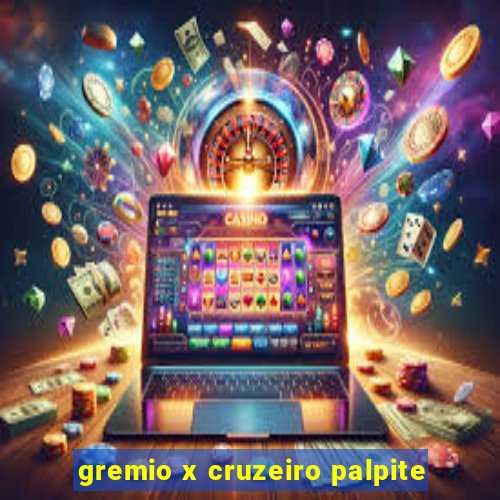 gremio x cruzeiro palpite