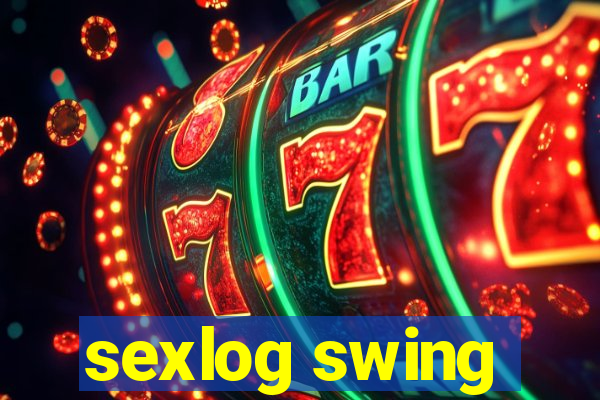 sexlog swing