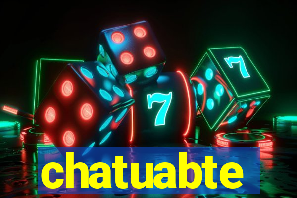 chatuabte