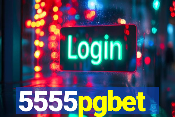 5555pgbet