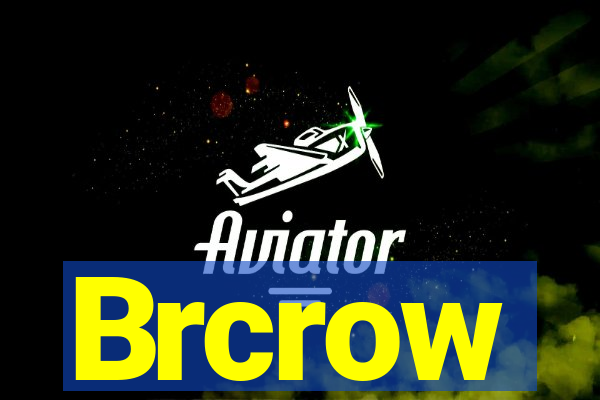 Brcrow