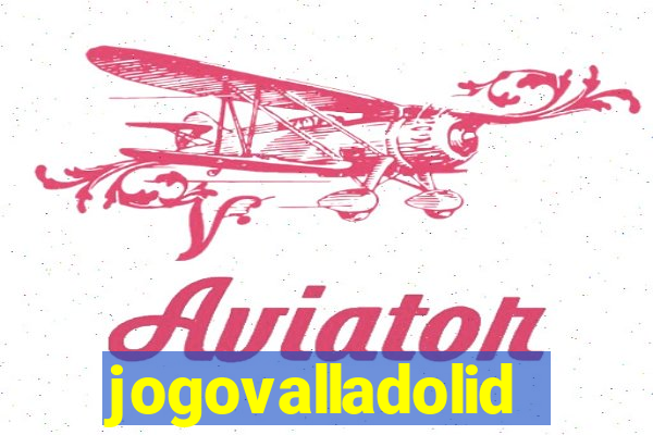 jogovalladolid