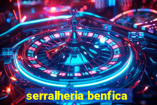 serralheria benfica