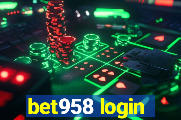 bet958 login