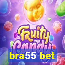 bra55 bet