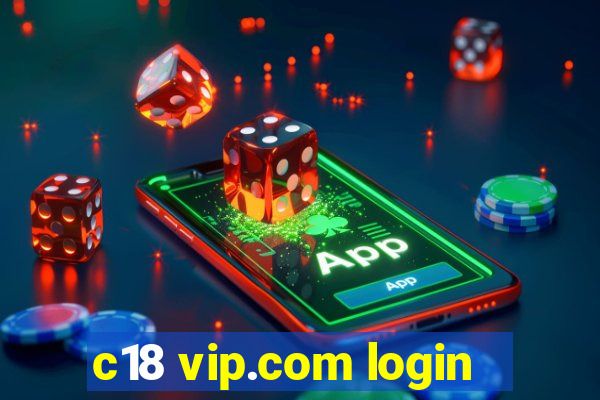 c18 vip.com login