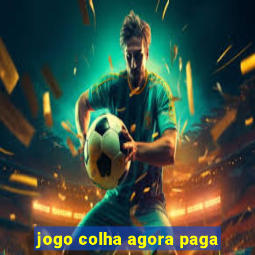 jogo colha agora paga