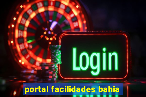 portal facilidades bahia