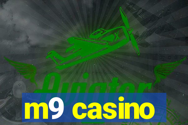 m9 casino