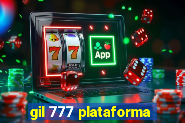 gil 777 plataforma