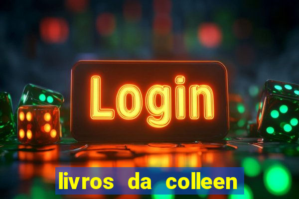 livros da colleen hoover pdf grátis tarde demais