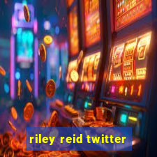 riley reid twitter