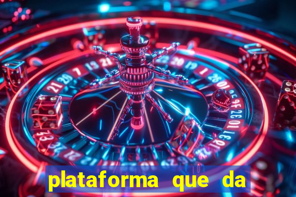 plataforma que da dinheiro no cadastro sem deposito