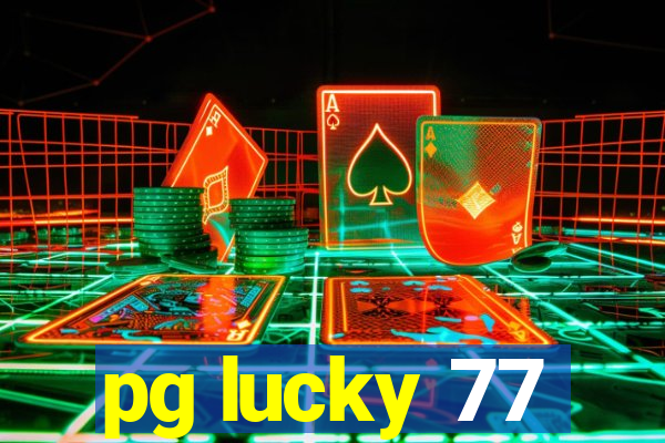 pg lucky 77