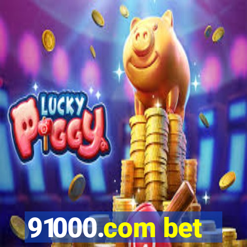 91000.com bet