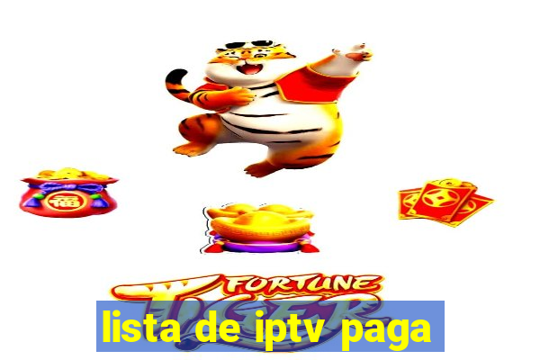 lista de iptv paga