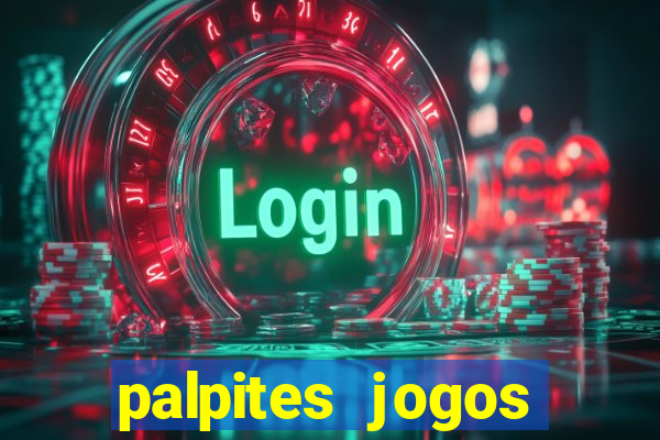 palpites jogos quarta feira