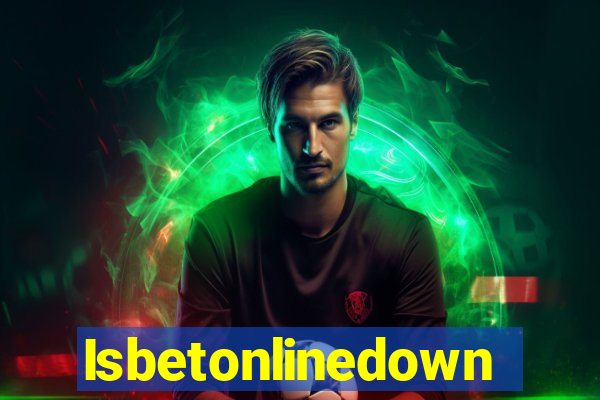 Isbetonlinedown