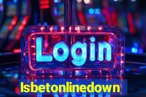 Isbetonlinedown