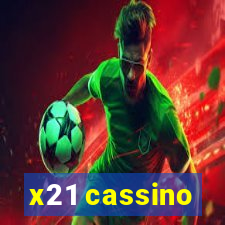 x21 cassino