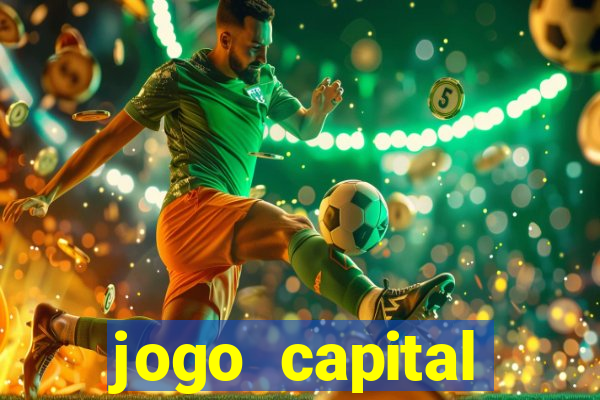 jogo capital download mobile