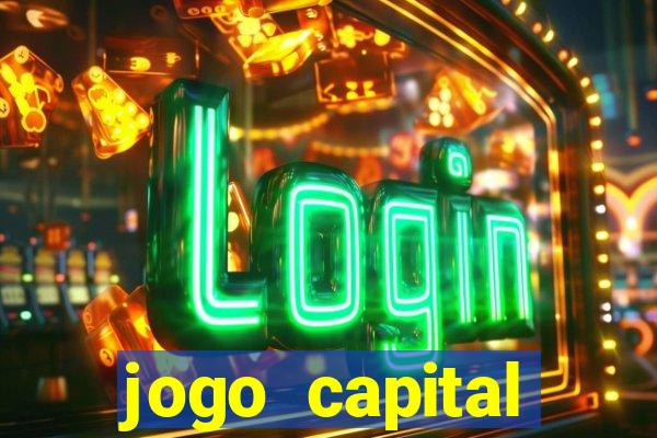 jogo capital download mobile