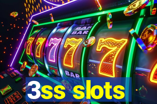 3ss slots