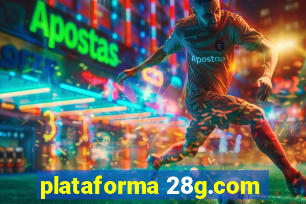 plataforma 28g.com