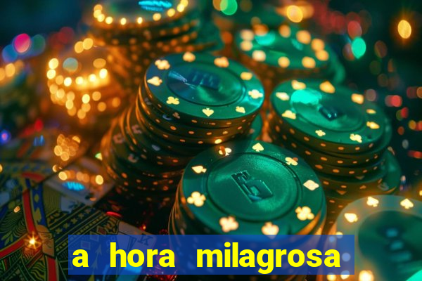 a hora milagrosa livro pdf download