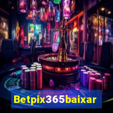 Betpix365baixar