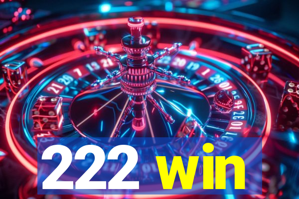 222 win