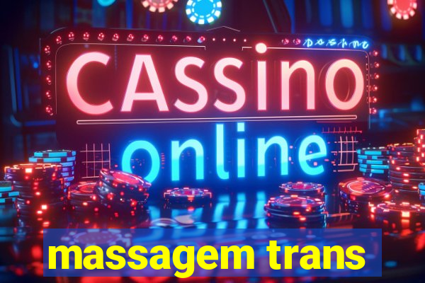 massagem trans