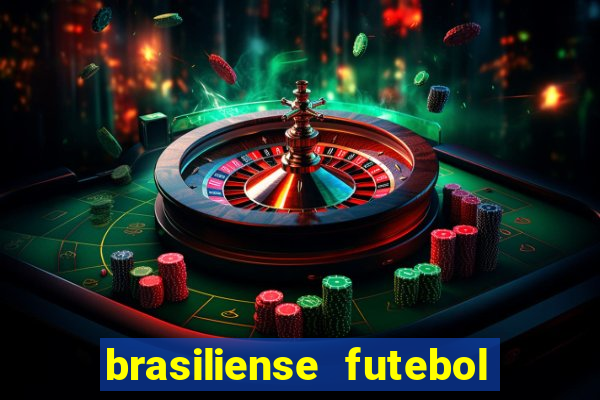 brasiliense futebol clube maior de 18