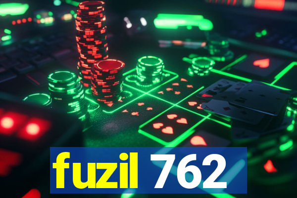 fuzil 762