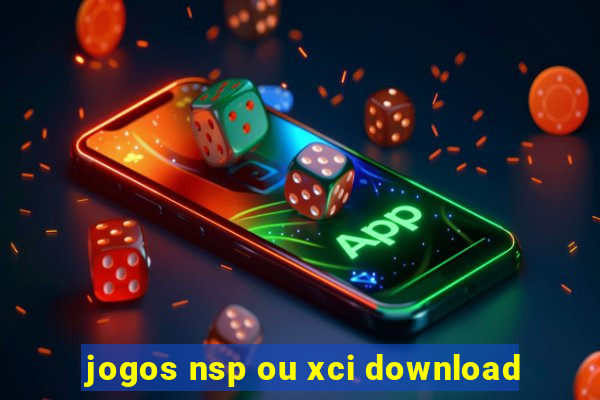 jogos nsp ou xci download