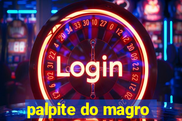 palpite do magro