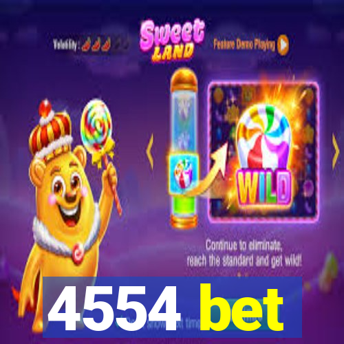 4554 bet