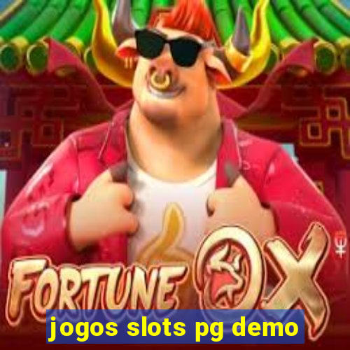 jogos slots pg demo