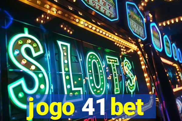 jogo 41 bet