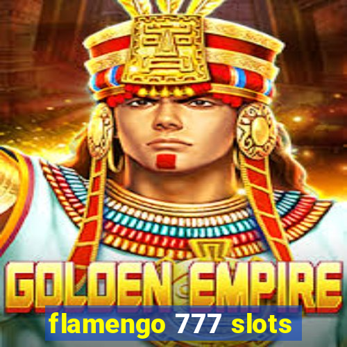 flamengo 777 slots