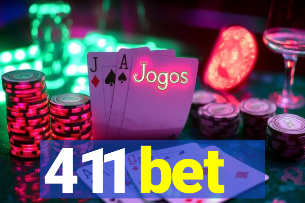 411 bet