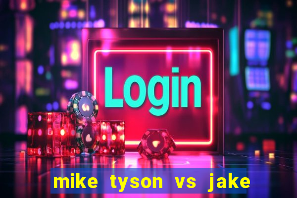 mike tyson vs jake paul assistir online