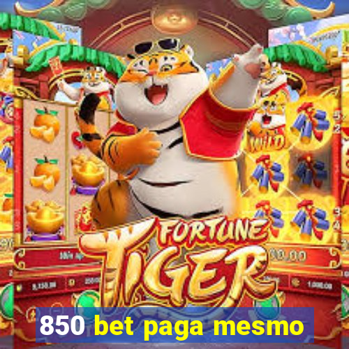 850 bet paga mesmo