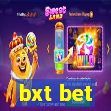 bxt bet